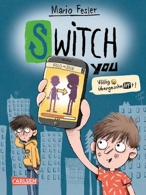 cover image of SWITCH YOU. Völlig übergeschnAPPt!  1